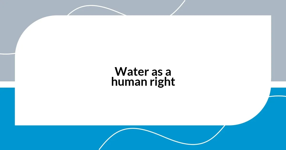Water as a human right